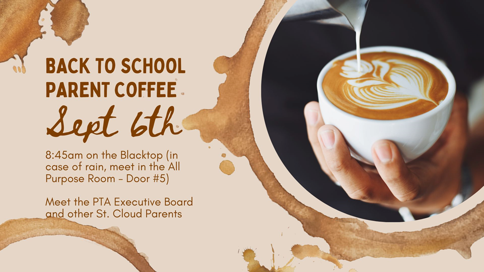 Back To School Parent Coffee – September 6th